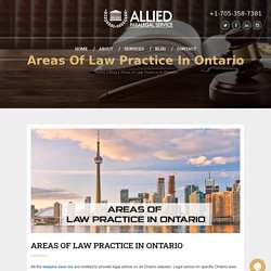 Areas of Law Practice In Ontario