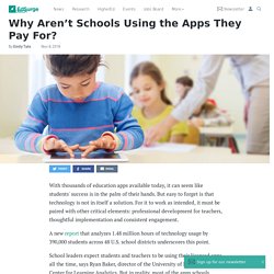 Why Aren’t Schools Using the Apps They Pay For?