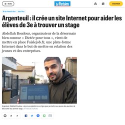 Argenteuil : il crée un site Internet pour aider les élèves de 3e à trouver un stage