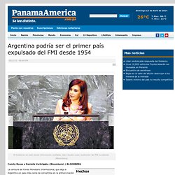 Argentina podría ser el primer país expulsado del FMI desde 1954