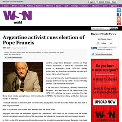 Argentine activist rues election of Pope Francis