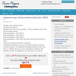 Argument essay- Divorce destroys family life ( WITH )