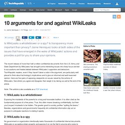 10 arguments for and against WikiLeaks