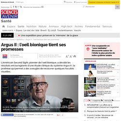 Argus II : l'oeil bionique tient ses promesses