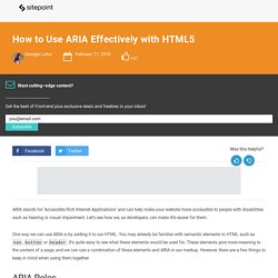How to Use ARIA Effectively with HTML5