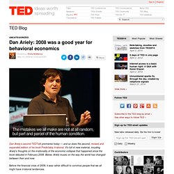 Dan Ariely: 2008 was a good year for behavioral economics