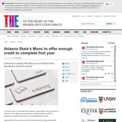 Arizona State’s Mooc to offer enough credit to complete first year