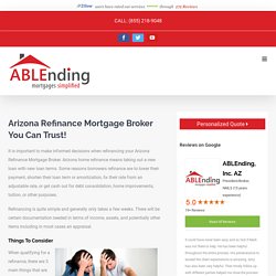 Arizona Home Refinance Mortgage Broker Call Today (855) 218-9048