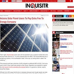 Arizona Solar Panel Users To Pay Extra Fee To Energy Company
