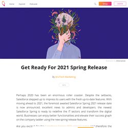 Get Ready For 2021 Spring Release - ArizTech Marketing