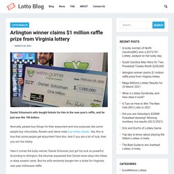 Arlington winner claims $1 million raffle prize from Virginia lottery