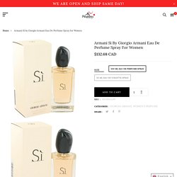 Armani Si by Giorgio Armani Eau De Perfume Spray for Women – Parfums Canada