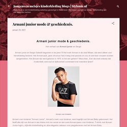 Armani junior mode & geschiedenis.