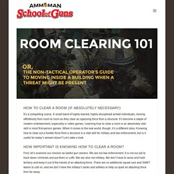 The Armed Citizen's Guide To How To Clear A Room - AmmoMan School of Guns Blog