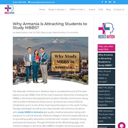 Why Armenia is Attracting Students to Study MBBS?