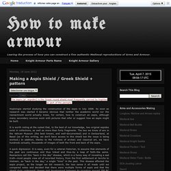 How to make armour: Making a Aspis Shield / Greek Shield + pattern