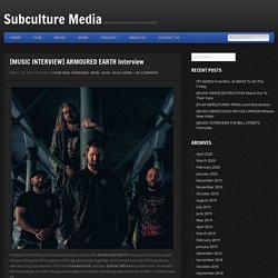 ARMOURED EARTH Interview