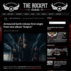 Armoured Earth release first single from new album “Empire”