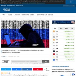 Arnaque au Bitcoin - Les hackers d'État russes dans le viseur des autorités américaines