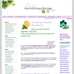 Aromatherapy Weight Loss Home Remedies