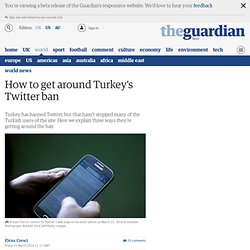 How to get around Turkey's Twitter ban