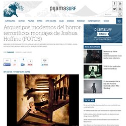 Arquetipos modernos del horror: terroríficos montajes de Joshua Hoffine (FOTOS