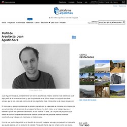 Perfil de Arquitecto: Juan Agustín Soza