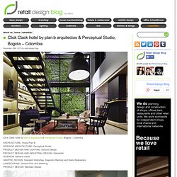 Click Clack hotel by plan:b arquitectos & Perceptual Studio, Bogota – Colombia