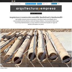 Arquitectura y construcción sostenible: Bambulosa® y Bamboowall®