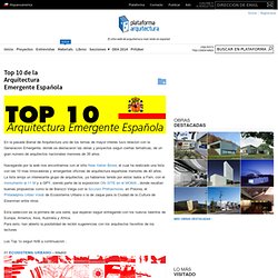 Top 10 de la Arquitectura Emergente Española