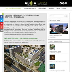 Los 10 mejores proyectos de arquitectura sostenible según el AIA
