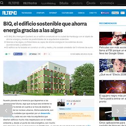 BIQ, arquitectura sostenible gracias a las algas