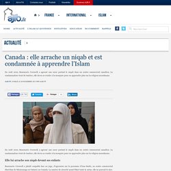 Canada : elle arrache un niqab et est condamnée à apprendre l'Islam