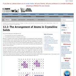 12.2: The Arrangement of Atoms in Crystalline Solids