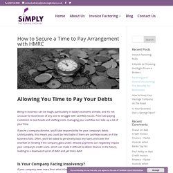 How to Secure a Time to Pay Arrangement with HMRC - Simply Factoring Brokers