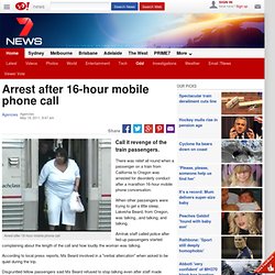Arrest after 16-hour mobile phone call