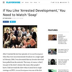If You Like ‘Arrested Development,’ You Need to Watch ‘Soap’