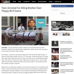 Teen Arrested For Killing Brother Over 'Flappy Bird' Game