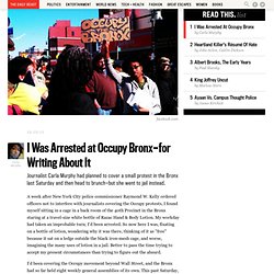 I Was Arrested at Occupy Bronx—for Writing About It