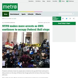 NYPD makes more arrests as OWS continues to occupy Federal Hall steps