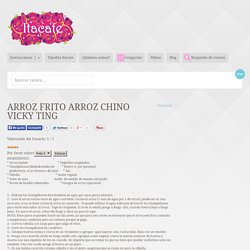 Arroz Frito ARROZ CHINO Vicky Ting