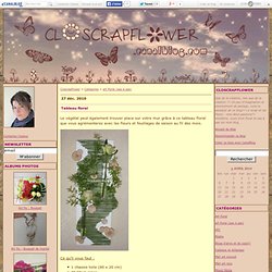 art floral (pas à pas) - Page 2 - Closcrapflower