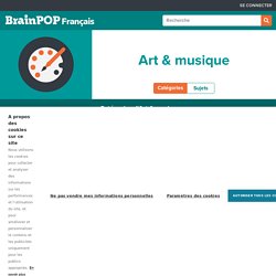 Art et musique - BrainPOP Français !