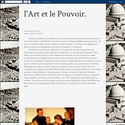 l'Art et le Pouvoir.: Qu'est ce que l'Art Officiel ?