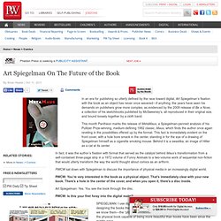 Art Spiegelman On The Future of the Book