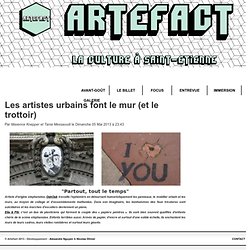 Artefact - Les artistes urbains font le mur (et le trottoir)