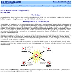 Artemis Project: Lunar Helium-3 as an Energy Source, <br>in a nutshell