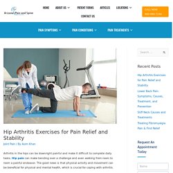 Hip Arthritis Exercises for Pain Relief and Stability