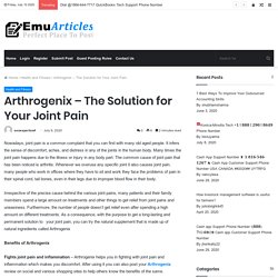 Arthrogenix – The Solution for Your Joint Pain