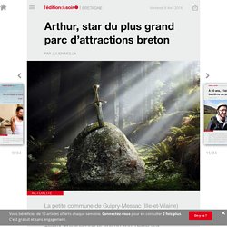 Arthur, star du plus grand parc d’attractions breton - Edition du soir Ouest France - 08/04/2016